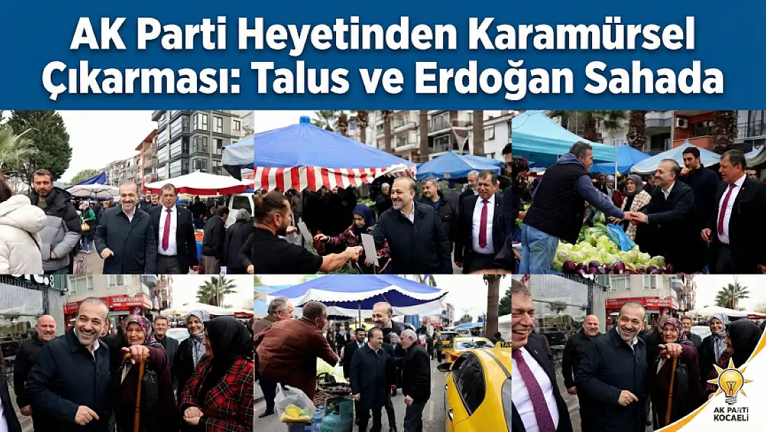 AK Parti Heyetinden Karamürsel Çıkarması
