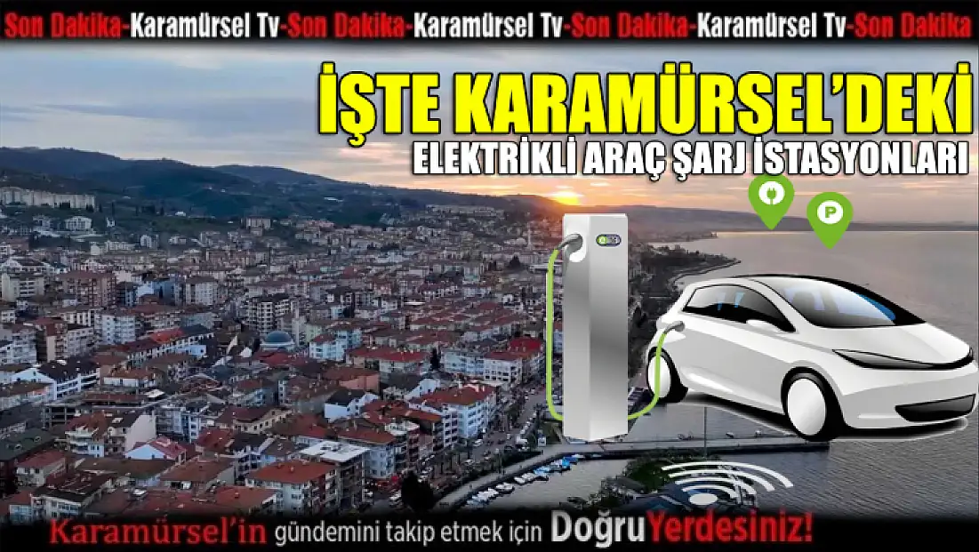 Elektrikli Araçlar İçin 5 noktada 14 Şarj İstasyonu Hizmette