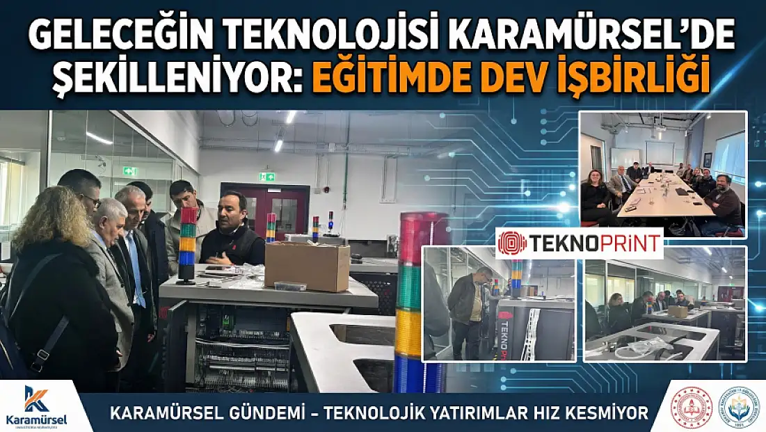 GELECEĞİN TEKNOLOJİSİ KARAMÜRSEL’DE ŞEKİLLENİYOR
