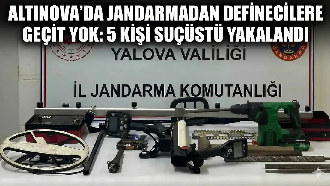 Jandarmadan Definecilere Geçit Yok: 5 Kişiye Suçüstü