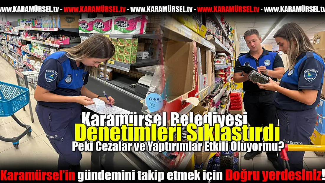 Karamürsel'de Market Denetimleri Sürüyor!