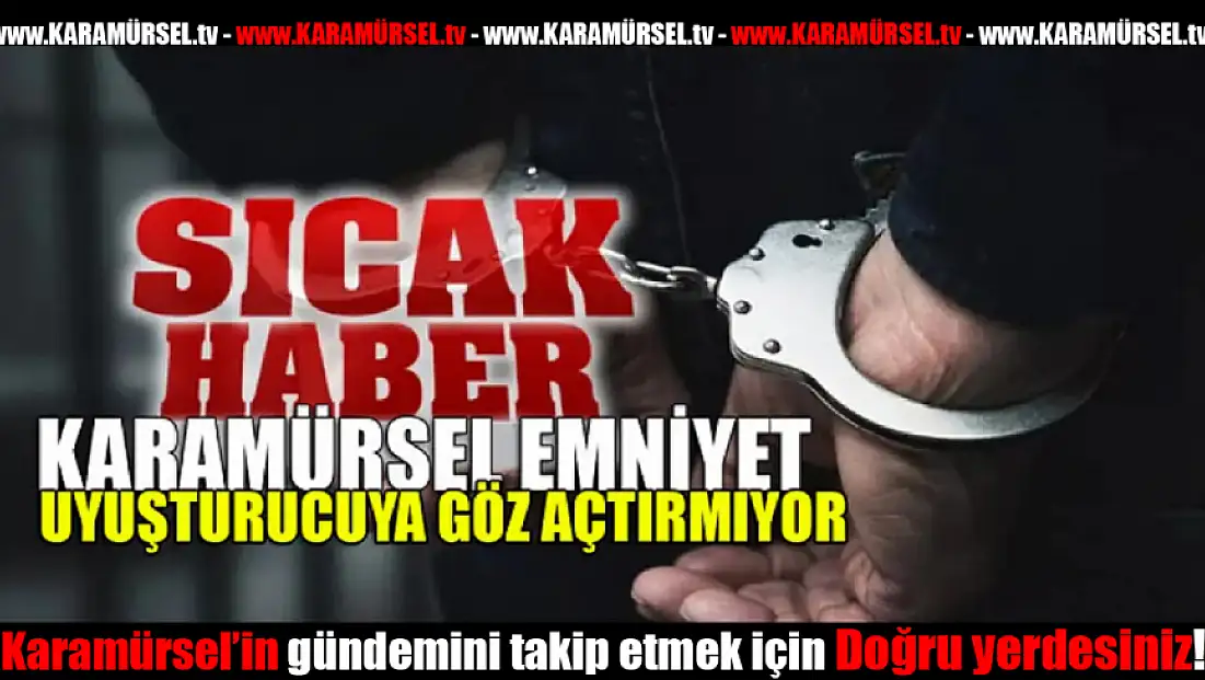 Karamürsel Emniyet Müdürlüğü Uyuşturucuya adeta savaş açtı!