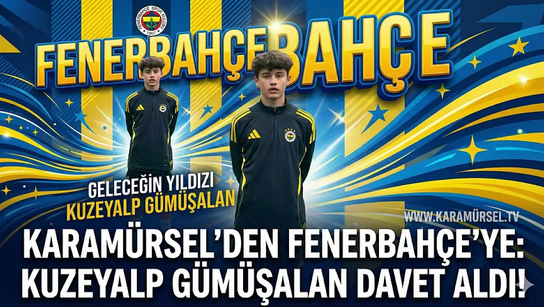 Karamürsel İdman Yurdu’nun Genç Yıldızı Kuzeyalp Fenerbahçe'ye gidiyor