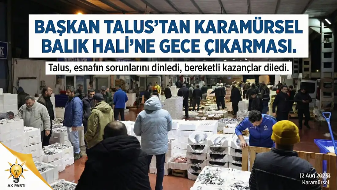 Talus’tan Karamürsel’de Esnafla Buluştu