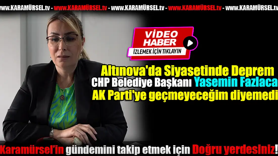 Yasemin Fazlaca, AK Partiye geçmeyeceğim diyemedi!