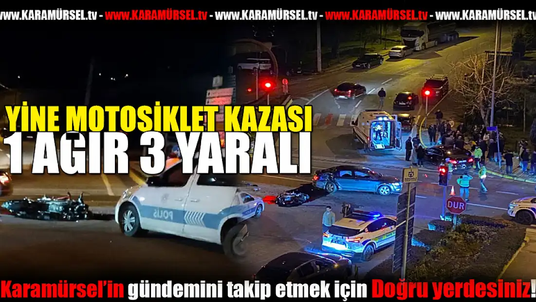 Yine motosiklet kazası 1 ağır 3yaralı