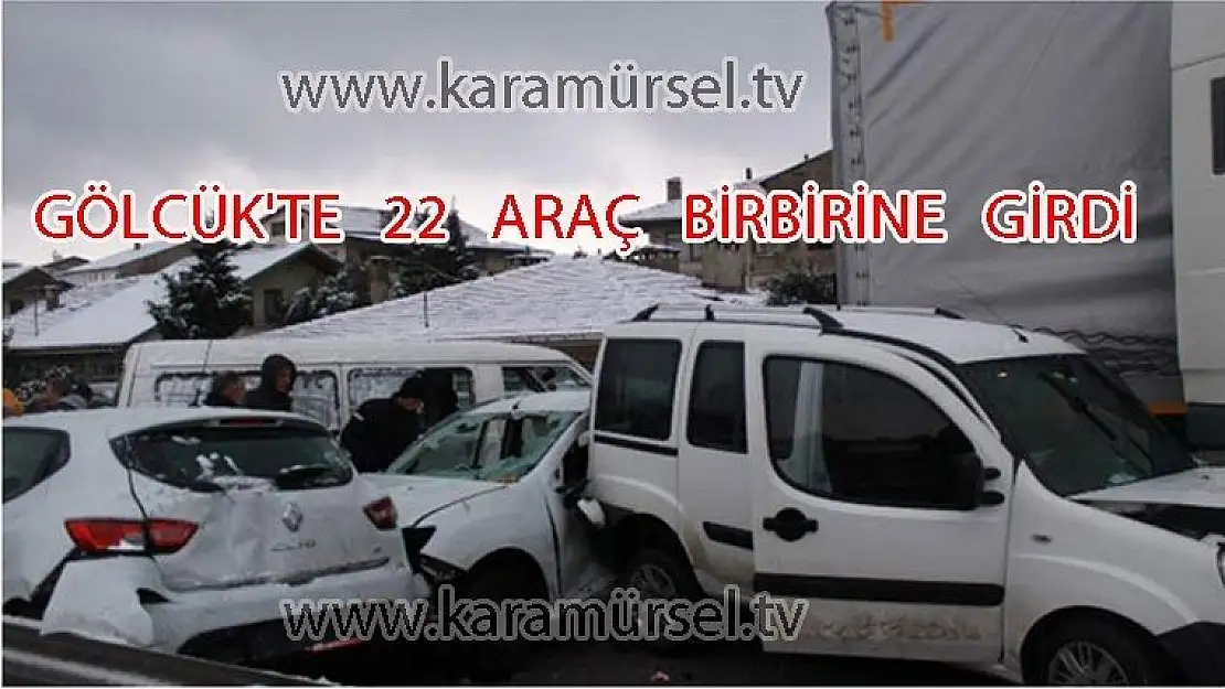 GÖLCÜK'TE 22 ARAÇ BİRBİRİNE GİRDİ: 10 YARALI