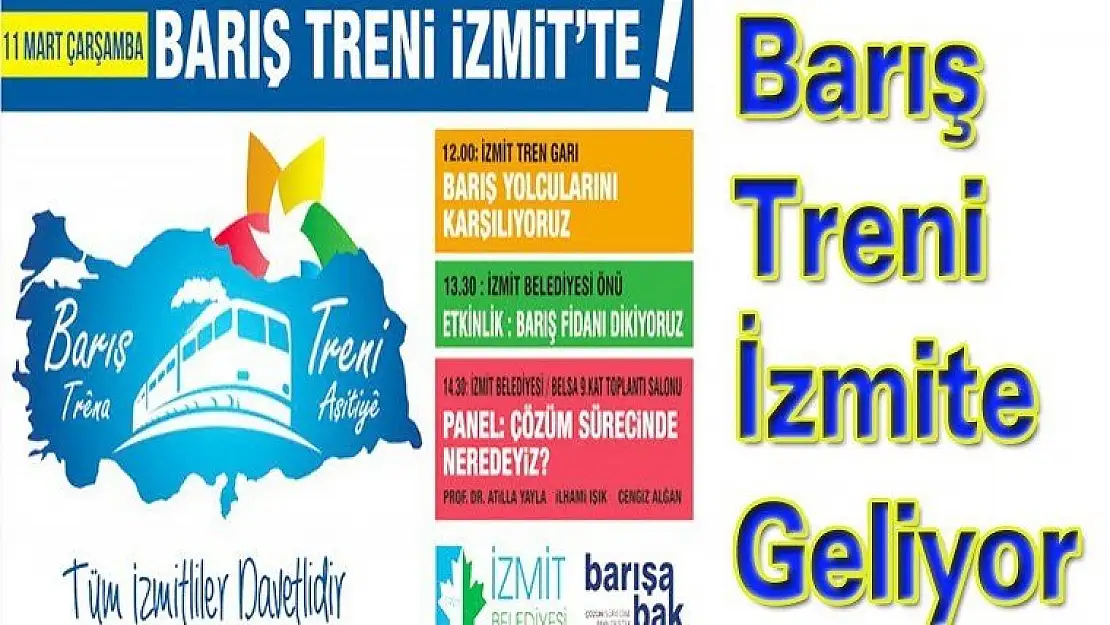 Barış Treni İzmite Geliyor