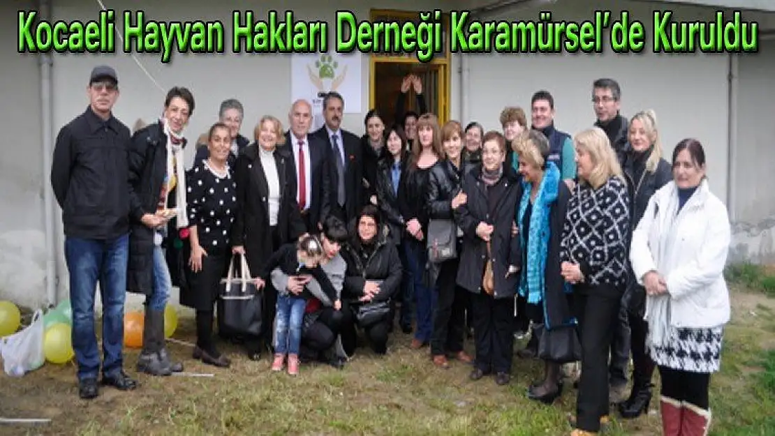 Kocaeli  Hayvan Hakları Derneği Karamürsel'de  Kuruldu