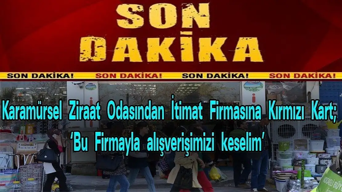 Ziraat Odası Basın Açıklaması Yaptı   Bu  Firmayla  alışverişimizi  keselim