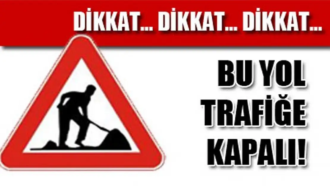 Dikkat Karamürsel  Yolu  Kapalı