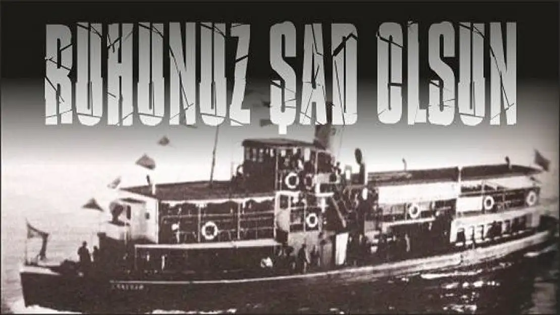 Büyük Acımız Üsküdar Vapuru Şehitlerini  Anılıyor