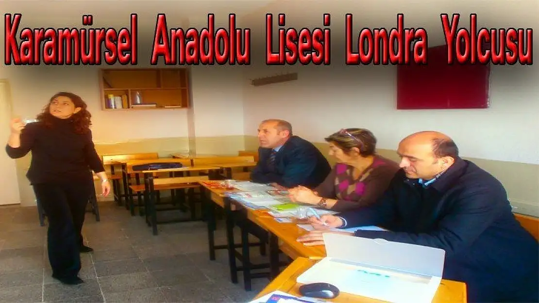 Karamürsel Anadolu Lisesi Londra Yolcusu