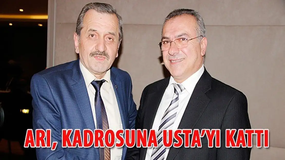 Arı, kadrosuna Usta'yı kattı