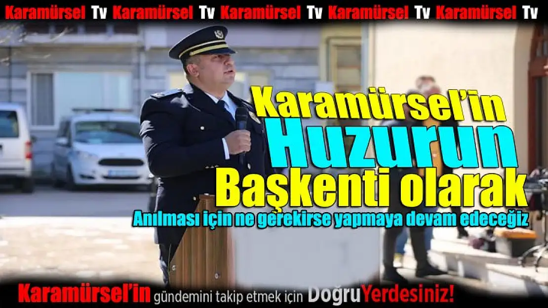 Abdullah Tırpan: 'Türk polisteşkilatı  vatan ve bayrak sevdası taşır'