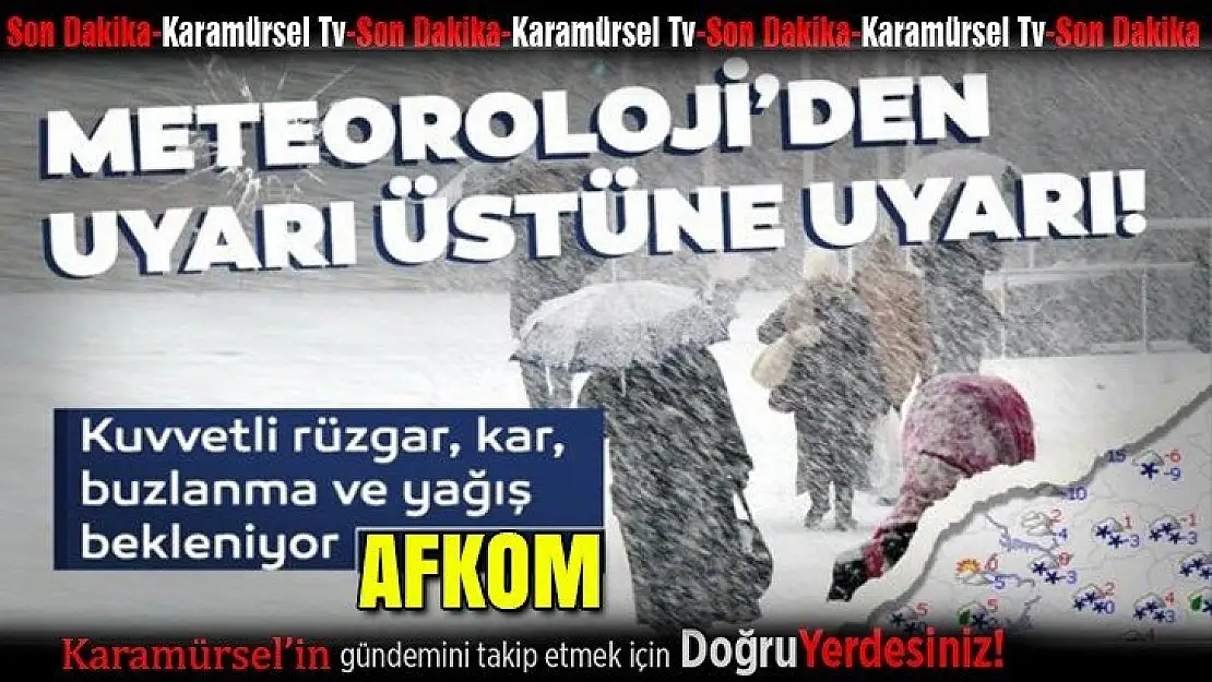 AFKOM'dan kar ve soğuk uyarısı!