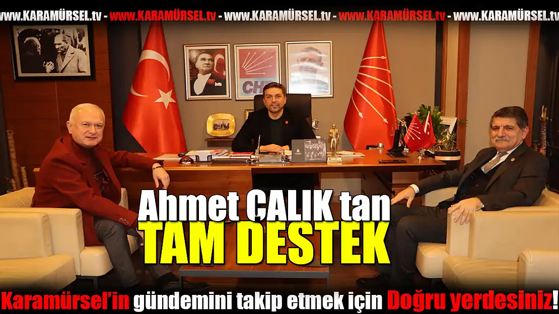 Ahmet Çalık'tan tam destek