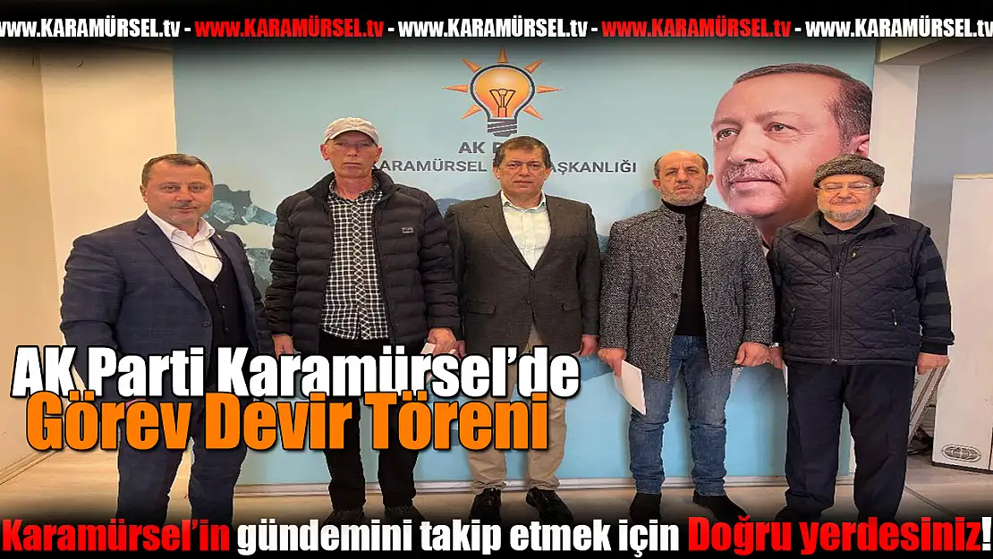 AK Parti Karamürsel'de Görev Devir Töreni