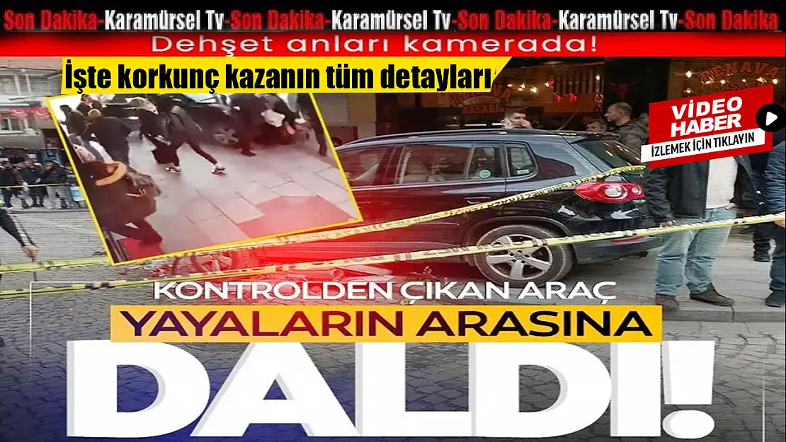 Altı kişinin yaralandığı kazanın detayları ortaya çıktı