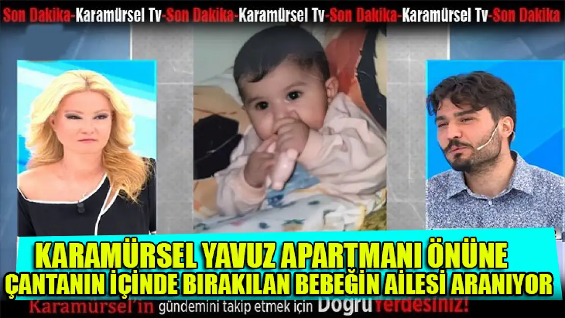 Apartmanın önüne çanta içinde bırakılan bebek ailesini arıyor!