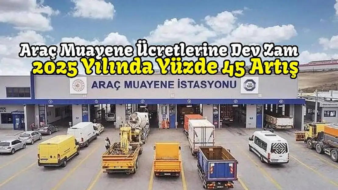 Araç Muayene Ücretlerine Dev Zam