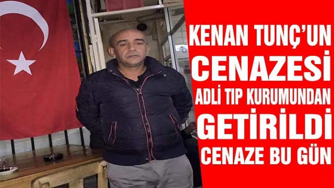 Arap Kenan bugün defnedilecek