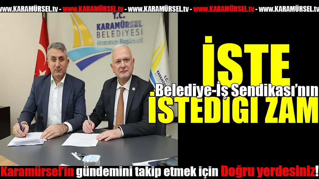 Belediye-İş Sendikası'nın 2025 için istediği zam