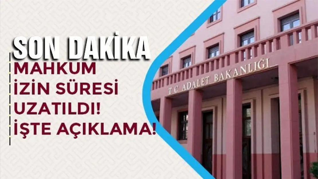 Bir daha açık cezaevi izinleri uzatıldı!