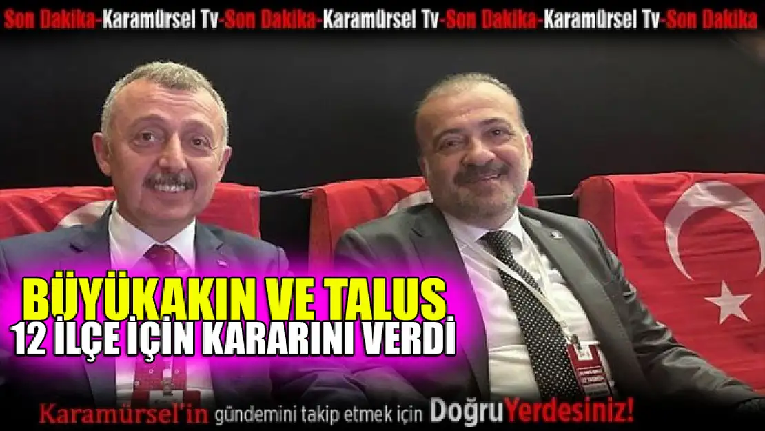 Büyükakın ve Talus Ankara'da