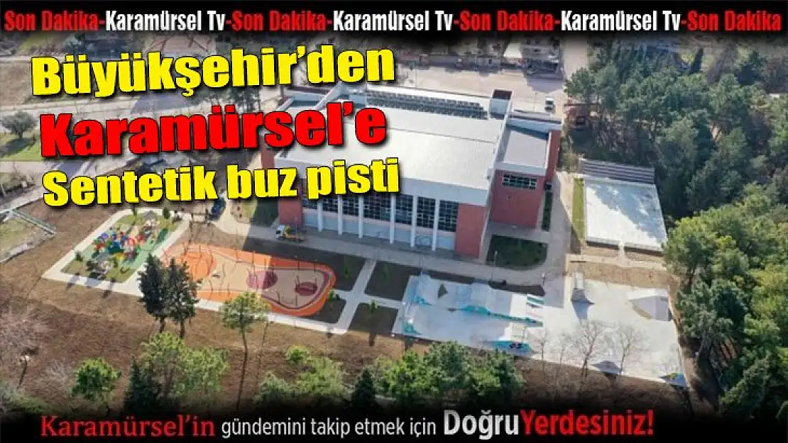 Büyükşehir'den Karamürsel'e sentetik buz pisti