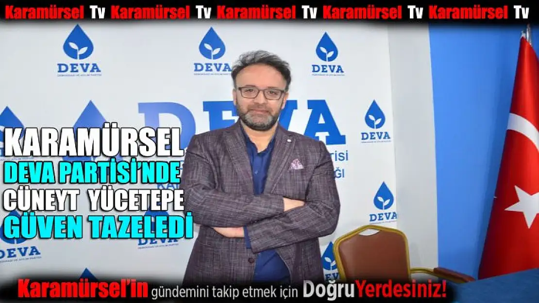 Cüneyt Yücetepe güven tazeledi