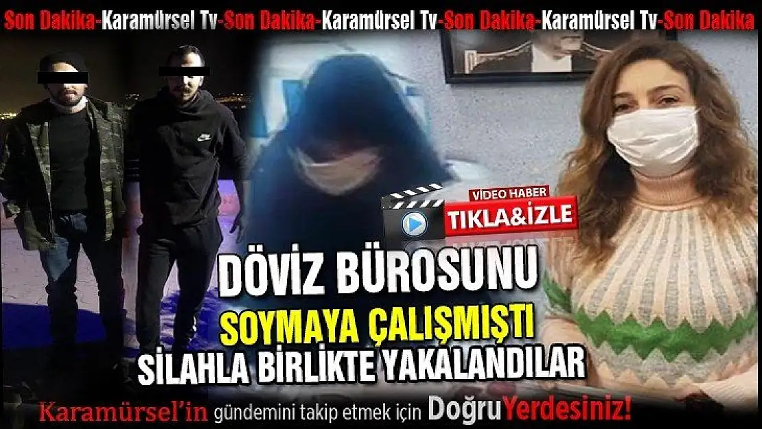 Döviz bürosu soyguncusu, silahla birlikte yakalandı