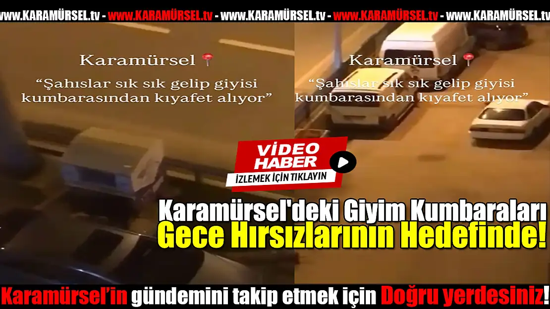 Giyim Kumbaraları Gece Hırsızlarının Hedefinde!