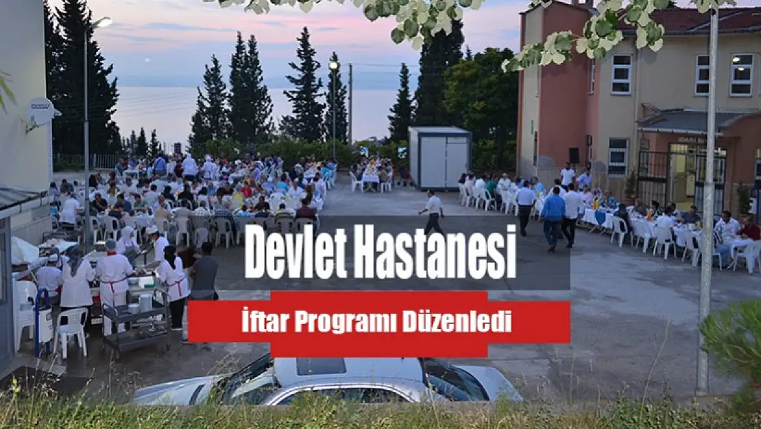 Karamürsel Devlet Hastanesi İftar Programı