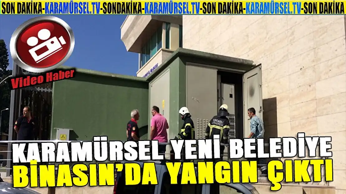 Karamürsel'de yeni belediye binasın'da çıkan yangın panik yarattı