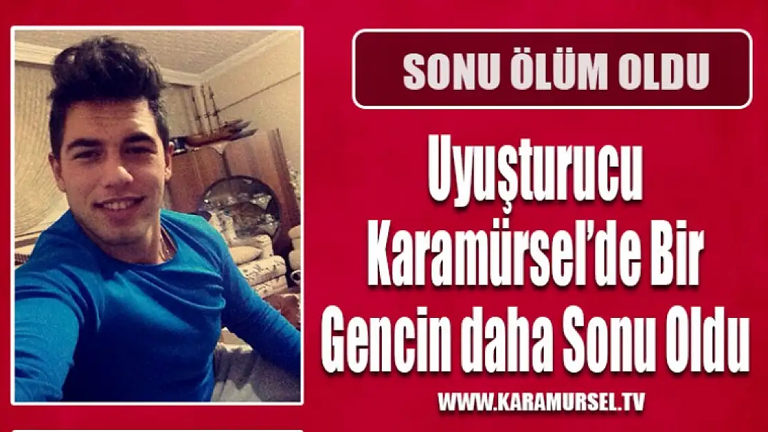 Uyuşturucu Karamürsel'de Bir Gencin daha Sonu Oldu