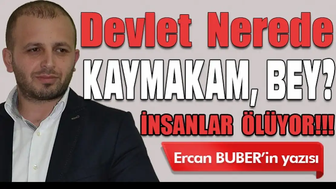 Devlet Nerede, Kaymakam bey?