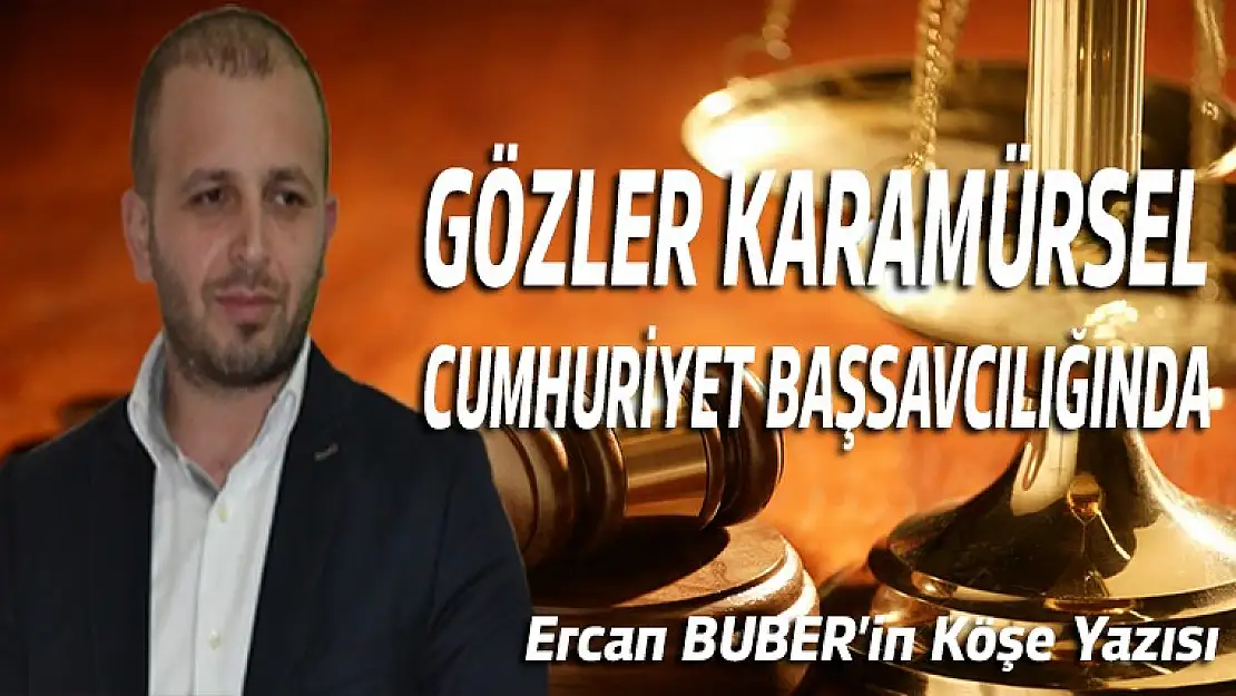 Gözler Karamürsel Cumhuriyet Başsavcılığında