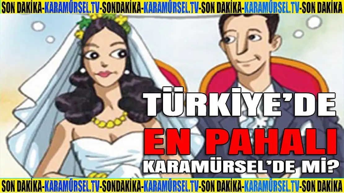 Sakın Karamürsel'de nikah kıymayın, çünkü!