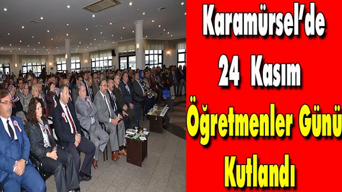 Karamürsel'de 24 Kasım Öğretmenler Günü Kutlandı