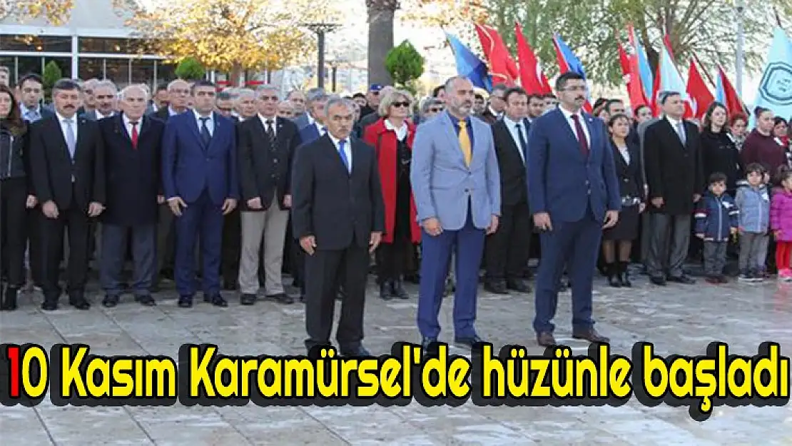 10 Kasım Karamürsel'de hüzünle başladı