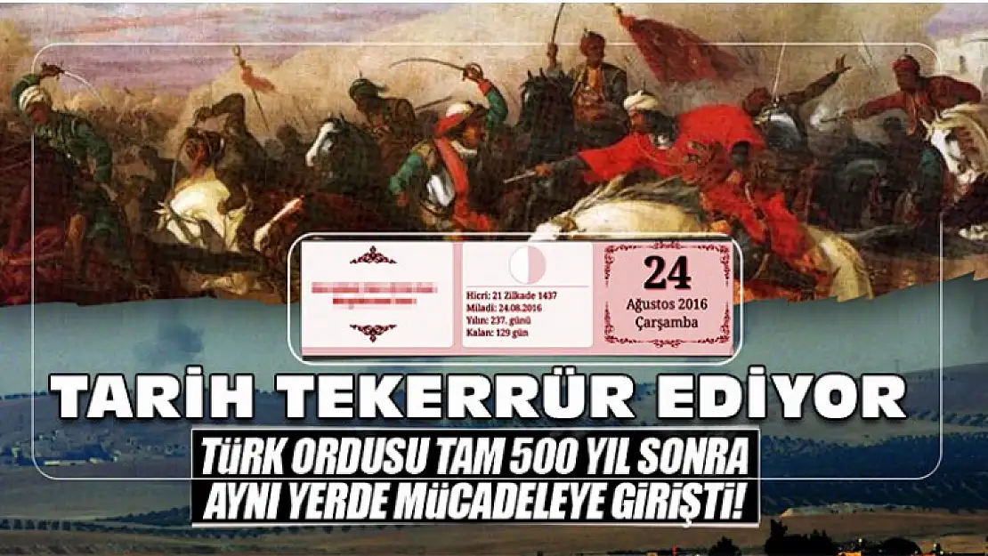 Türk Ordusu 500 yıl sonra aynı yerde mücadele veriyor!