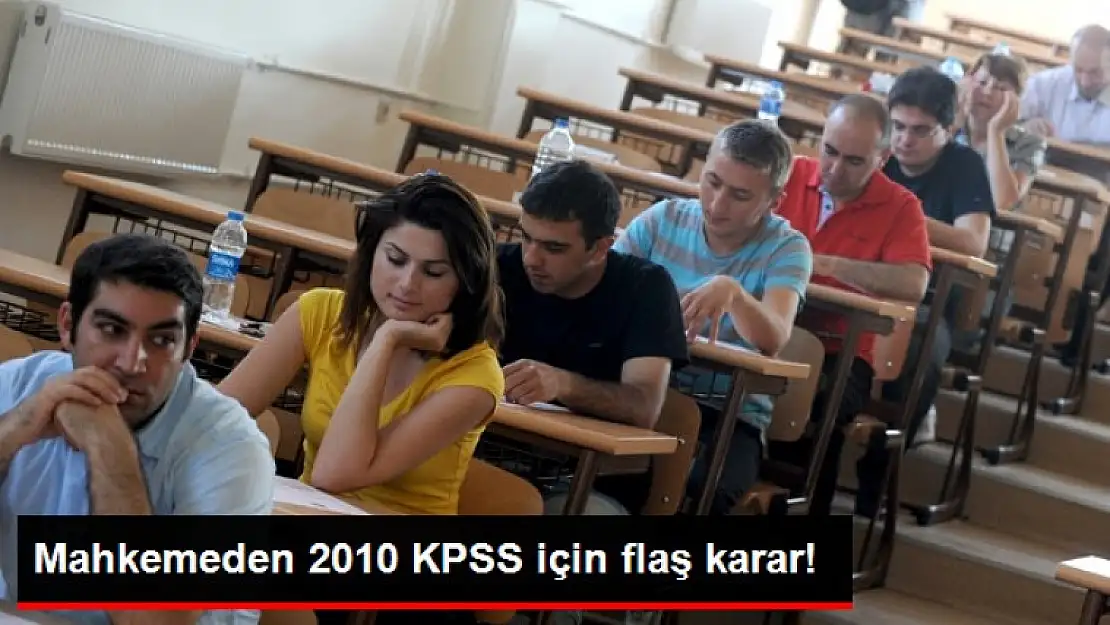 2010 KPSS'nin 'Genel Yetenek ve Genel Kültür' Kısmı İptal!