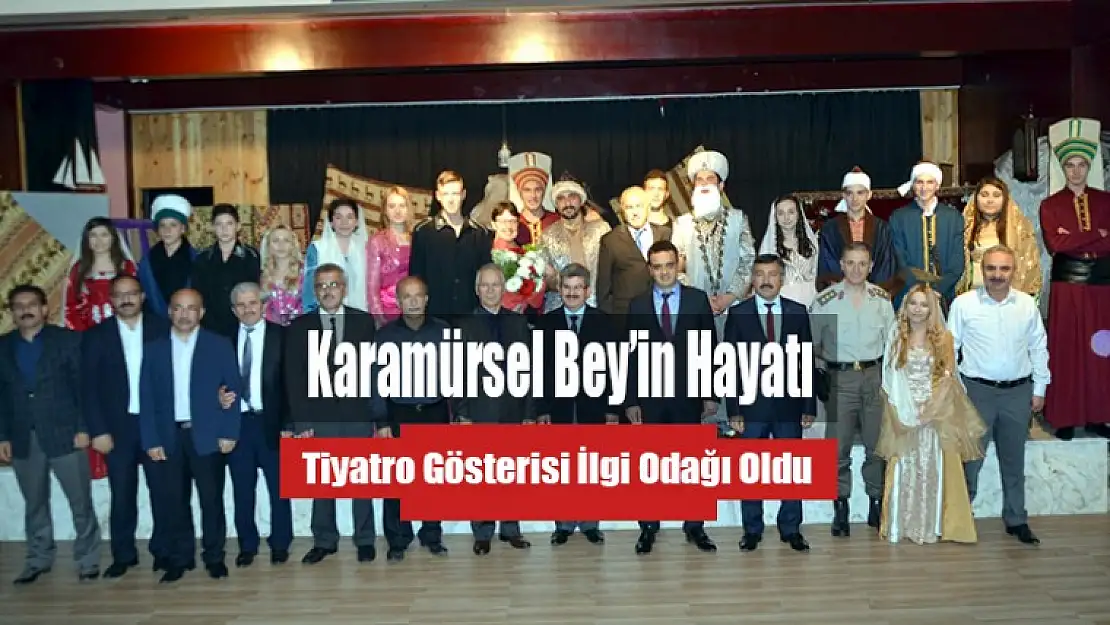 Karamürsel Bey'in Hayatı Tiyatrosu