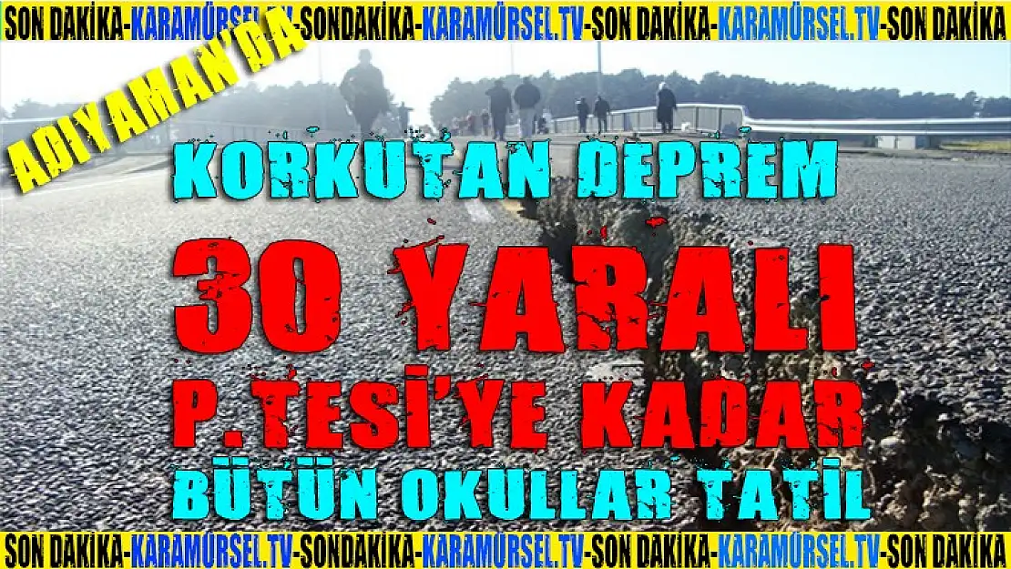 Deprem'de 30 yaralı