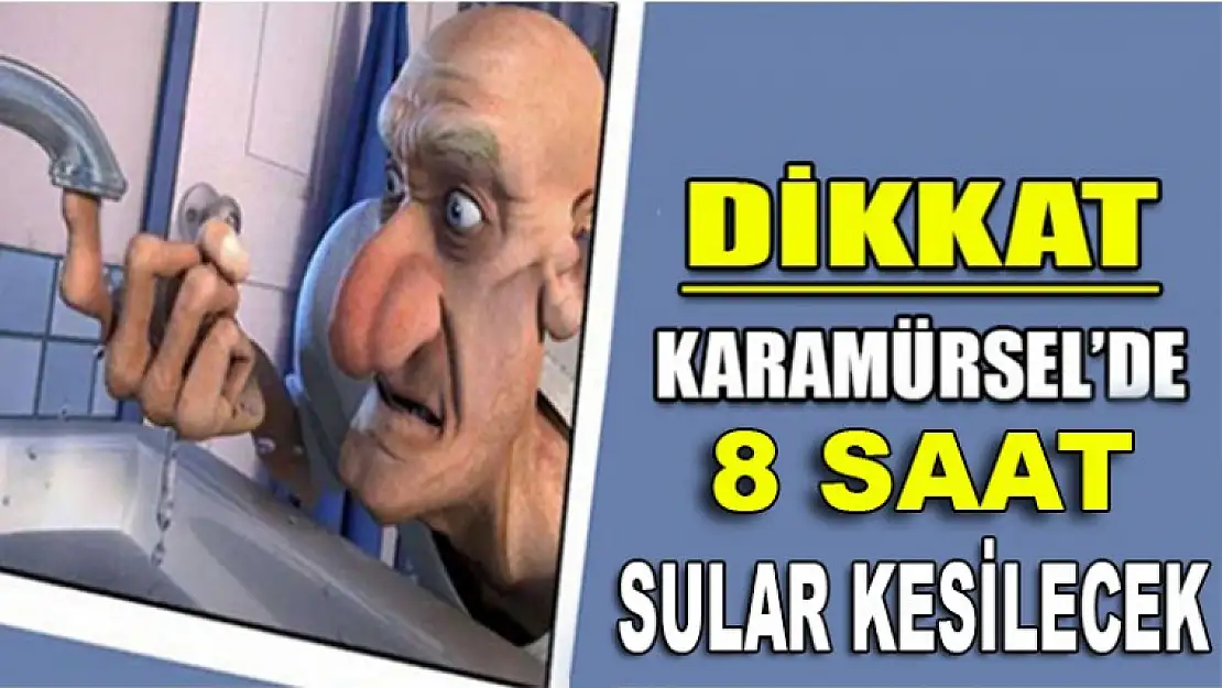 Karamürsel'de 8 Saat sular yok