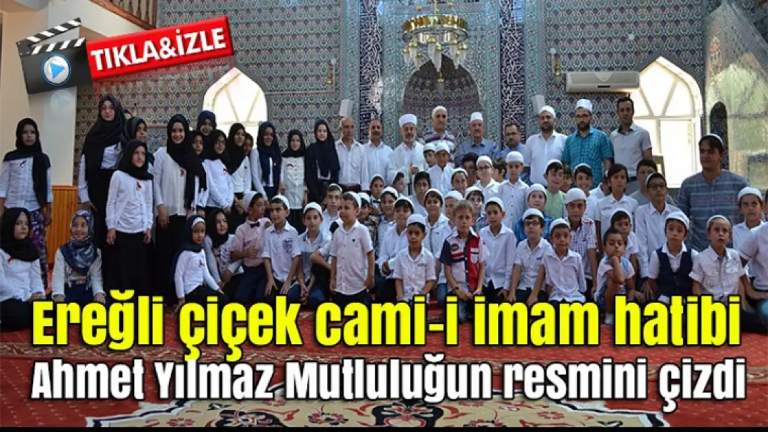 Ereğli Çiçek Camii'nden Kocaeli'ye örnek program