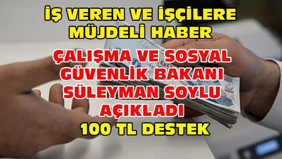 İş Veren ve İşçilere Müjdeli Haber Devlet Desteği