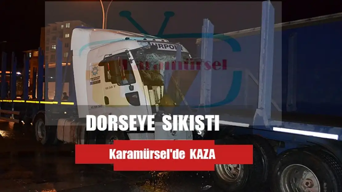 KARAMÜRSEL'DE KORKUNÇ  KAZA SÜRÜCÜ KUPADA SIKIŞTI