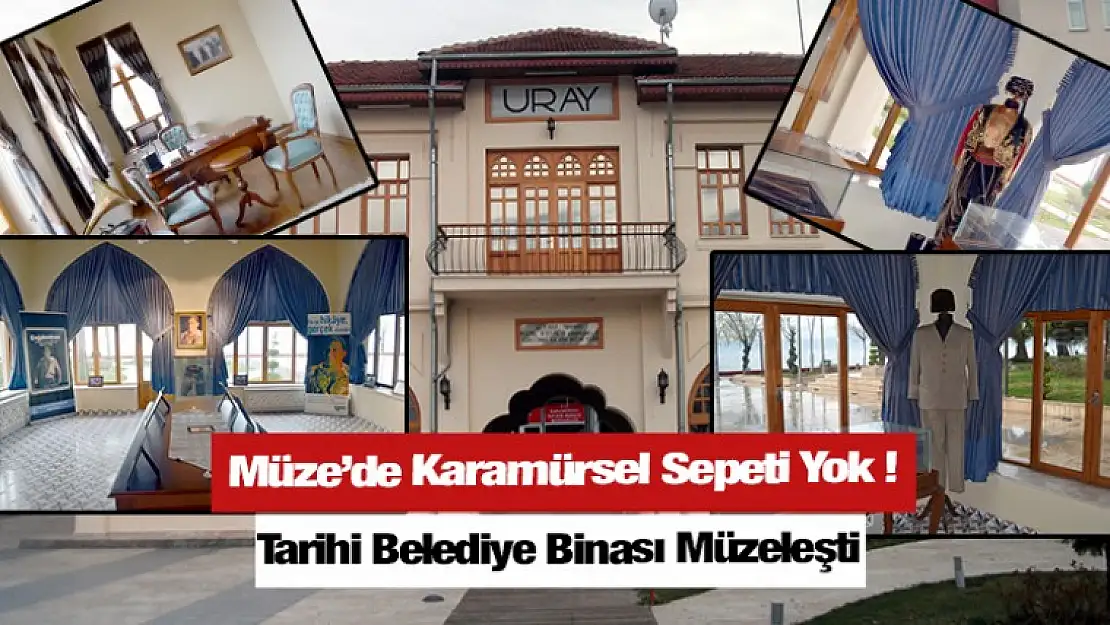 Müzede Karamürsel Sepeti Yok!